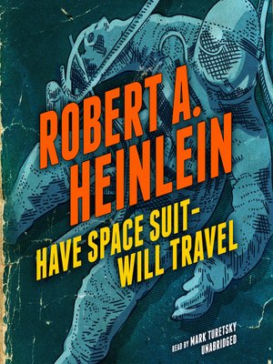cover image of Have Space Suit, Will Travel